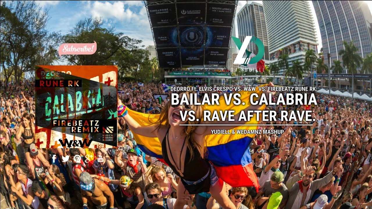 Deorro vs. firebeatz & rune rk - bailar vs. calabria (wedamnz festival mashup)